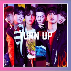 GOT7 - Turn Up Versión A Bonus tracks: Turn Up" (Remix) - 3:38